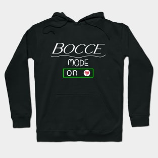 Bocce mode - on Hoodie